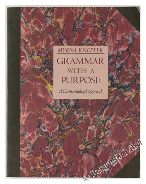 GRAMMAR WITH A PURPOSE. A Contestualized Approach.