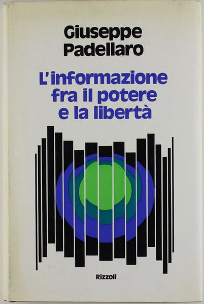 L'INFORMAZIONE FRA IL POTERE E LA LIBERTA'.