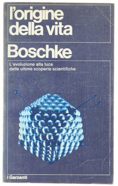 L'ORIGINE DELLA VITA. L'evoluzione alla luce delle ultime scoperte scientifiche.