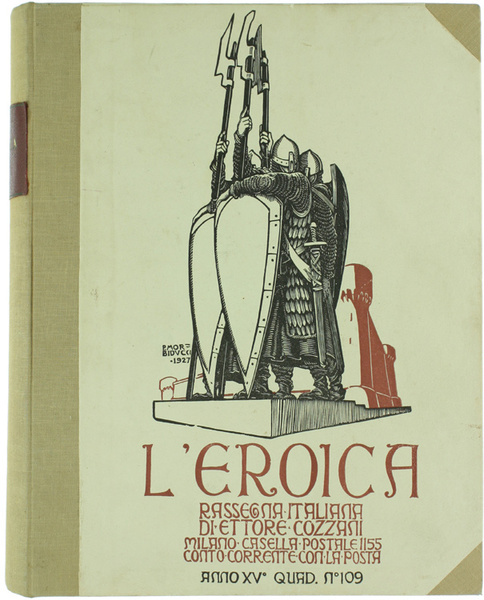 L'EROICA. Rassegna Italiana. Annata 1927 (XV) completa: Quaderni N. 101 …