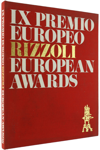 IX PREMIO EUROPEO RIZZOLI - EUROPEAN AWARDS.