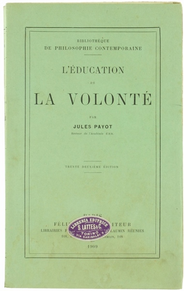 L'EDUCATION DE LA VOLONTÉ.