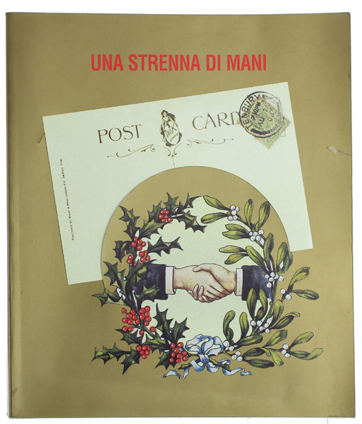 UNA STRENNA DI MANI [come nuovo: bella "idea reagalo"]