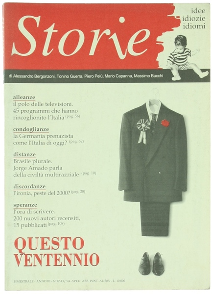 STORIE. Idee Idiozie Idiomi. Anno III - n. 12/13/1994: QUESTO …