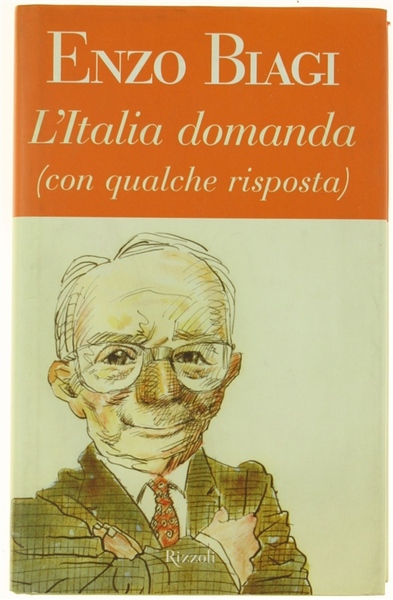 L'ITALIA DOMANDA (con qualche risposta).