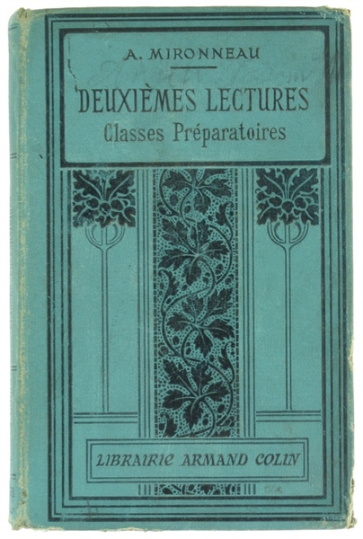 DEUXIEMES LECTURES à l'usage des Classes Préparatoires des Lycées et …