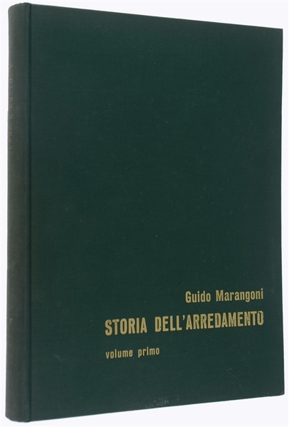 STORIA DELL'ARREDAMENTO. Volume 1.