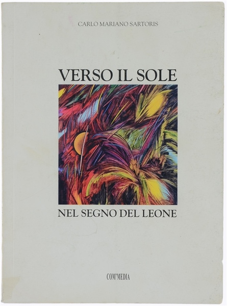 VERSO IL SOLE NEL SEGNO DEL LEONE.