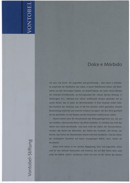 DOLCE E MORBIDO. Vom Vergnügen, in Italien zu leben. Illustrationen …