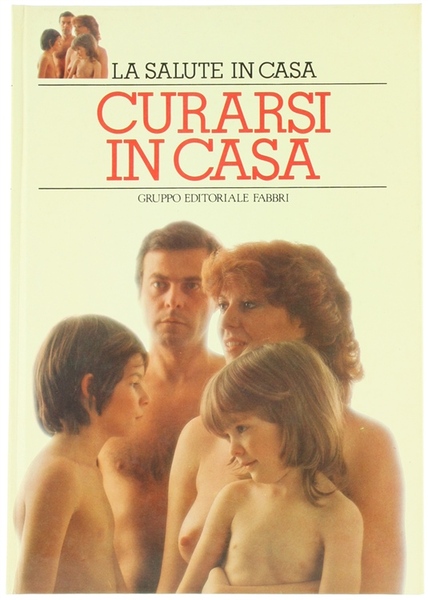 CURARSI IN CASA. La salute in casa.
