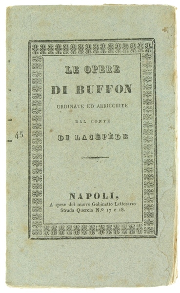LE OPERE DI BUFFON ordinate ed arricchite della sua vita …