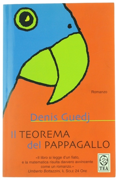 IL TEOREMA DEL PAPPAGALLO. Romanzo.
