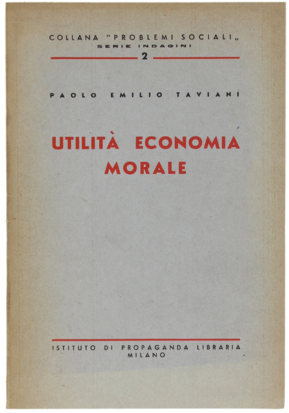 UTILITA' ECONOMIA E MORALE.