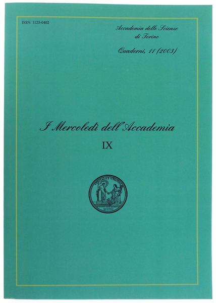 I MERCOLEDI DELL'ACCADEMIA - IX. Quaderni, 11 (2003)