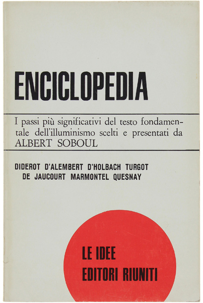 ENCICLOPEDIA o dizionario ragionato delle scienze, delle arti e dei …
