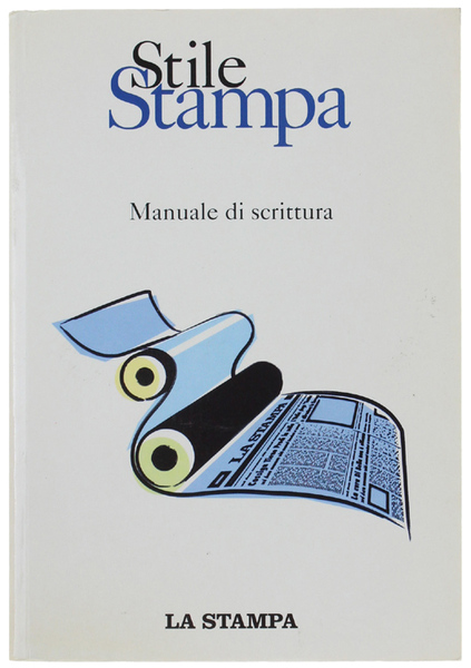 STILE STAMPA. Manuale di scrittura.
