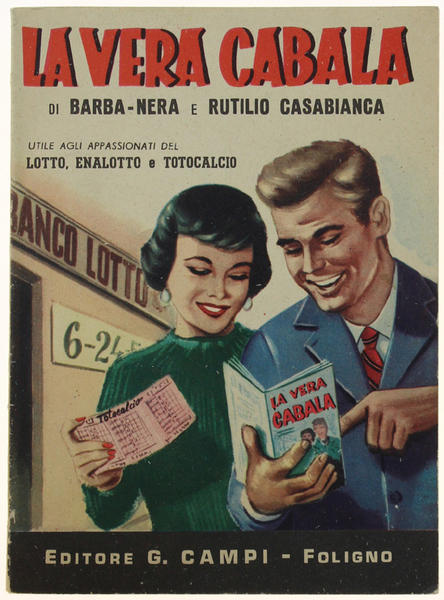 LA VERA CABALA DI BARBA-NERA E RUTILIO CASABIANCA. Utile agli …