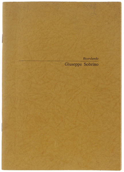 RICORDANDO GIUSEPPE SOBRINO.