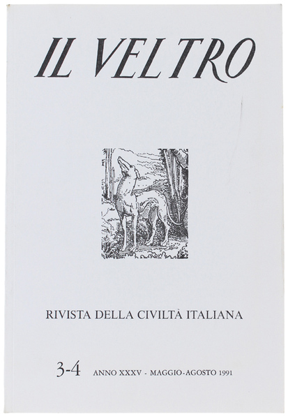 IL VELTRO. Rivista della Civiltà Italiana. N. 3-4. Anno XXXV …