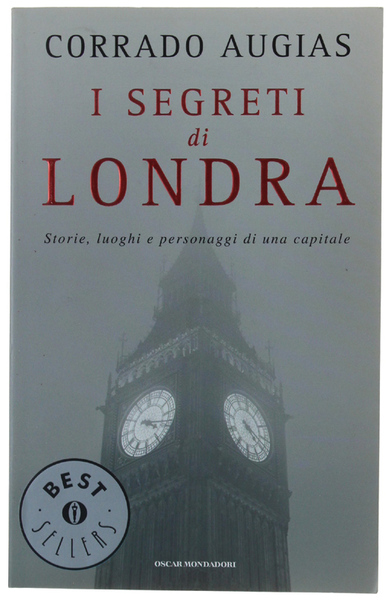I SEGRETI DI LONDRA. Storie, luoghi e personaggi di una …