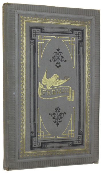 UNA LEZIONE VENUTA IN TEMPO. Lettere e racconti morali. [In …