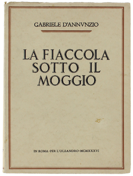 LA FIACCOLA SOTTO IL MOGGIO.