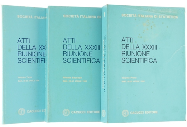 ATTI DELLA XXXIII RIUNIONE SCIENTIFICA. Bari, 28-30 aprile 1986.