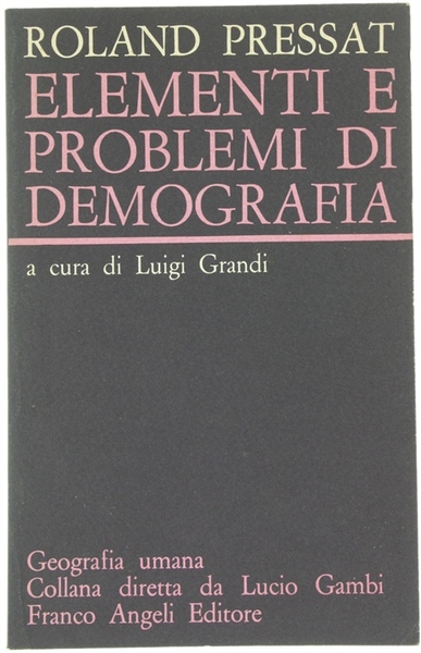 ELEMENTI E PROBLEMI DI DEMOGRAFIA.