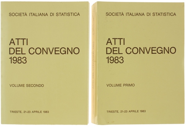ATTI DEL CONVEGNO 1983. Trieste 21-23 aprile 1983.