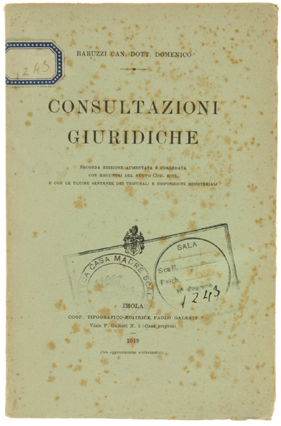 CONSULTAZIONI GIURIDICHE. Seconda edizione, aumentata e corredata con riscontri del …