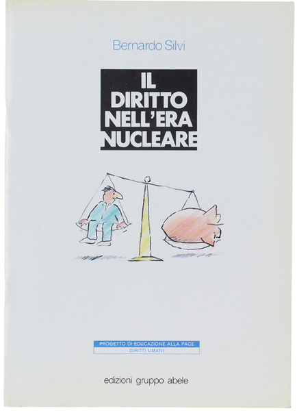 IL DIRITTO NELL'ERA NUCLEARE.