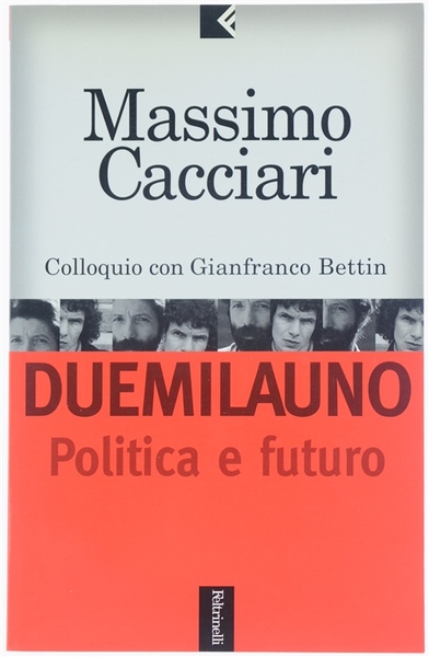 DUEMILAUNO. Politica e futuro.