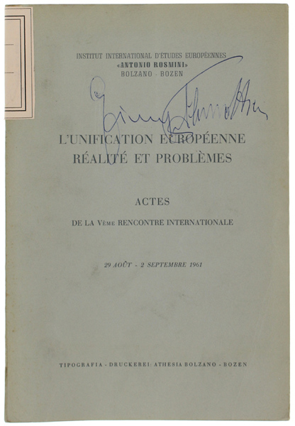 L'UNIFICATION EUROPEENNE REALITE' ET PROBLEMES. Actes le la Vème rencontre …