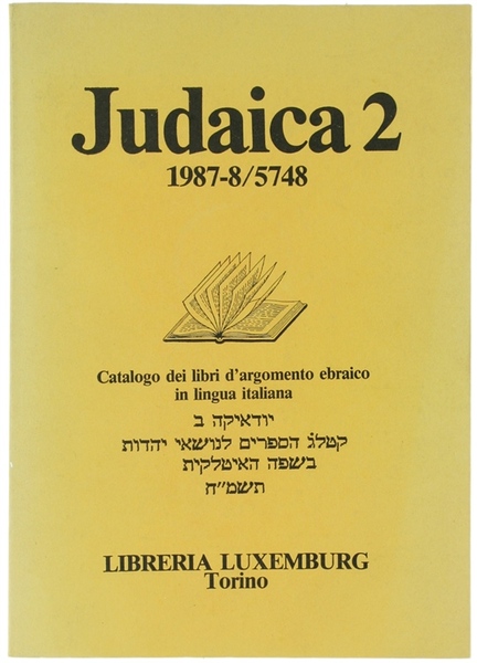 JUDAICA 2. 1987-8 / 5748. Catalogo di libri d'argomento ebraico …