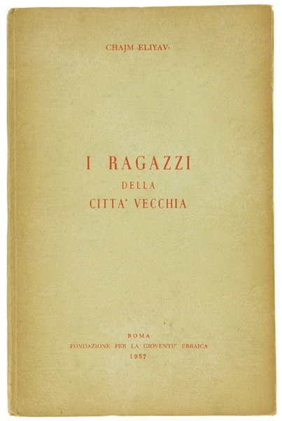 I RAGAZZI DELLA CITTA' VECCHIA. Affondano una nave - 5.