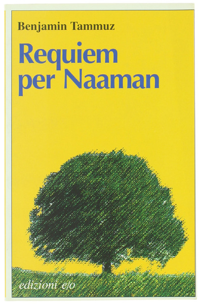 REQUIEM PER NAAMAN. Cronaca di discorsi famigliari (1895-1974).