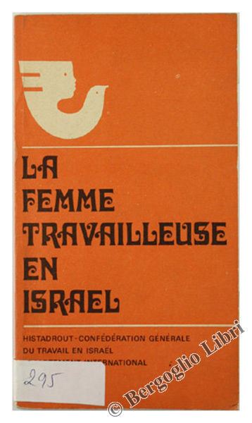 LA FEMME TRAVAILLEUSE EN ISRAEL.