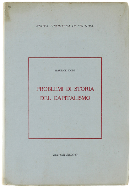 PROBLEMI DI STORIA DEL CAPITALISMO.