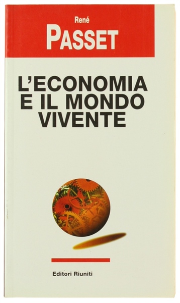 L'ECONOMIA E IL MONDO VIVENTE.