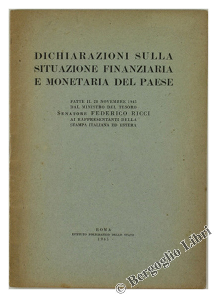 DICHIARAZIONI SULLA SITUAZIONE FINANZIARIA E MONETARIA DEL PAESE ai rappresentati …