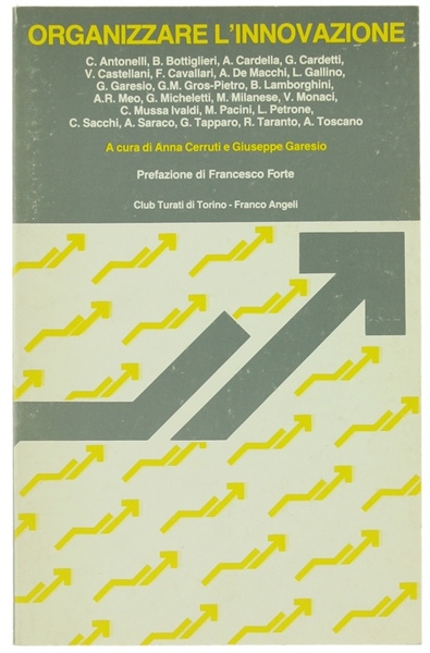 ORGANIZZARE L'INNOVAZIONE. Il coordinamento della ricerca e della tecnologia in …