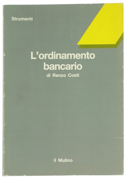 L'ORDINAMENTO BANCARIO.