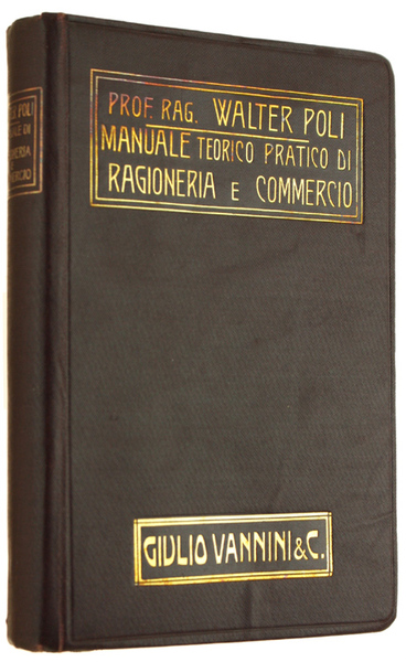 MANUALE TEORICO PRATICO DI RAGIONERIA E COMMERCIO ad uso dei …