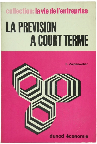 LA PREVISION A COURT TERME.