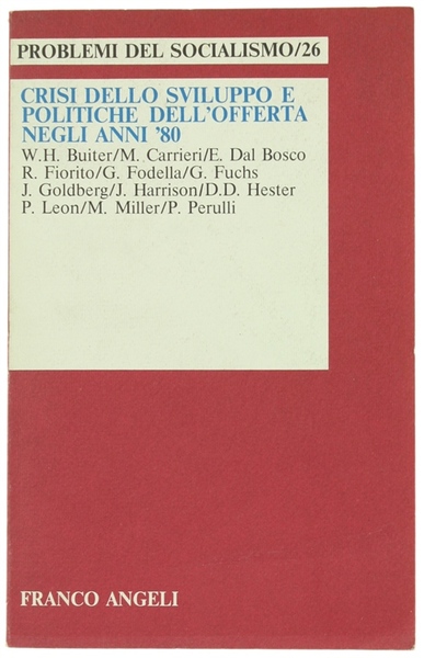 CRISI DELLO SVILUPPO E POLITICHE DELL'OFFERTA NEGLI ANNI '80.