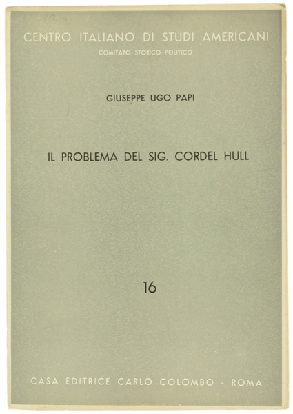 IL PROBLEMA DEL SIG. CORDEL HULL.