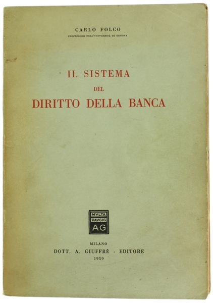 IL SISTEMA DEL DIRITTO DELLA BANCA.