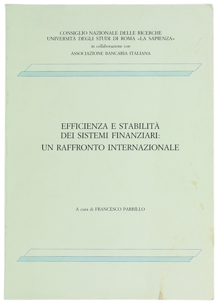 EFFICIENZA E STABILITA' DEI SISTEMI FINANZIARI: UN RAFFRONTO INTERNAZIONALE - …