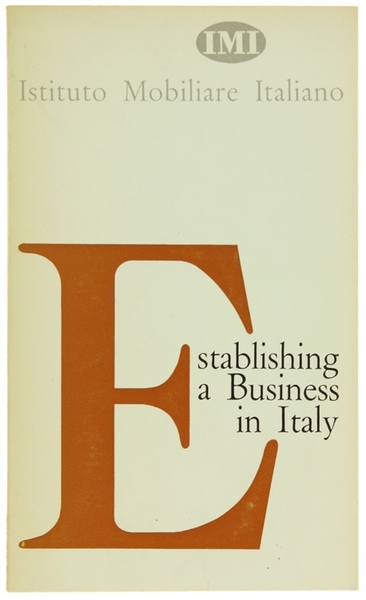 ESTABLISHING A BUSINESS IN ITALY.