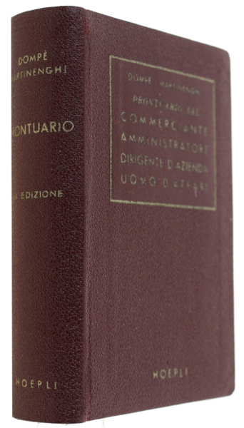 PRONTUARIO DEL COMMERCIANTE, DELL'AMMINISTRATORE, DEL DIRIGENTE D'AZIENDA E DELL'UOMO D'AFFARI.